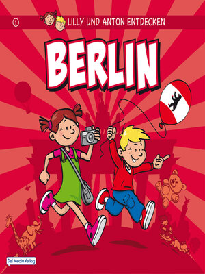 cover image of Lilly & Anton entdecken Berlin
